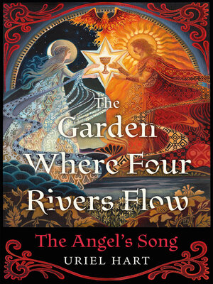 cover image of The Garden Where Four Rivers Flow